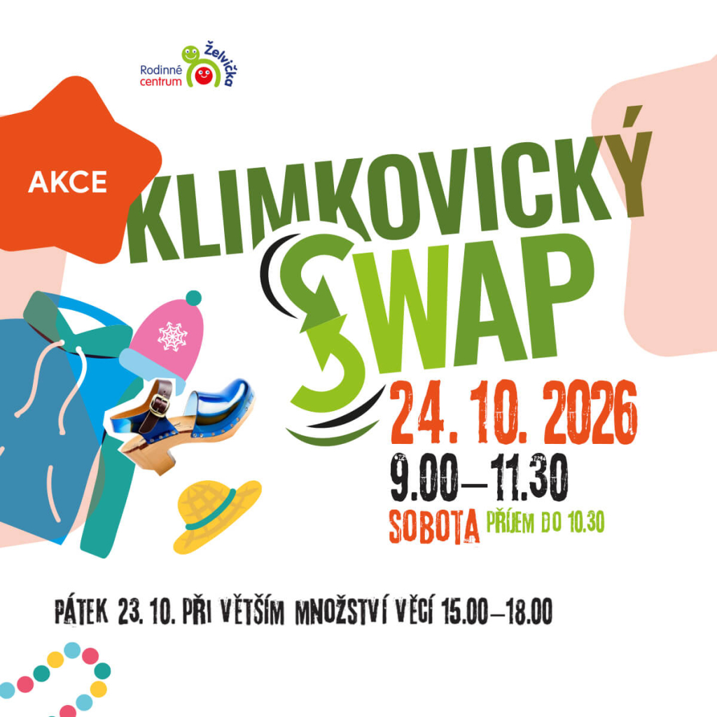 AKCE – Klimkovický SWAP – SOBOTA 24. 10. 2026 – PÁTEK 23. 10. 2026 příjem většího množství