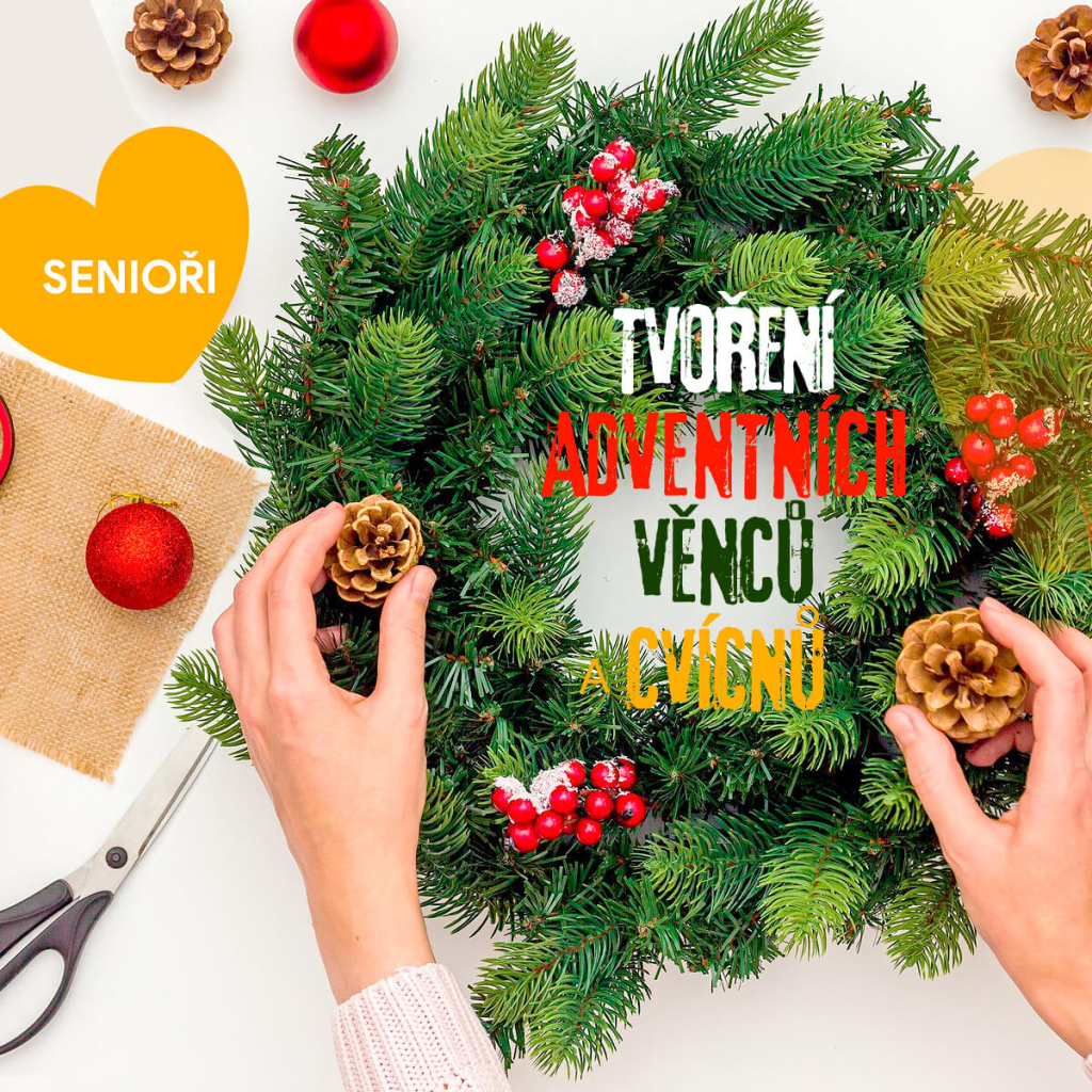 27. 11. 2026 – SENIOŘI – AKCE – Tvoření Adventních věnců a svícnů