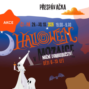 AKCE B – Halloweenská přespávačka ze čtvrtka na pátek